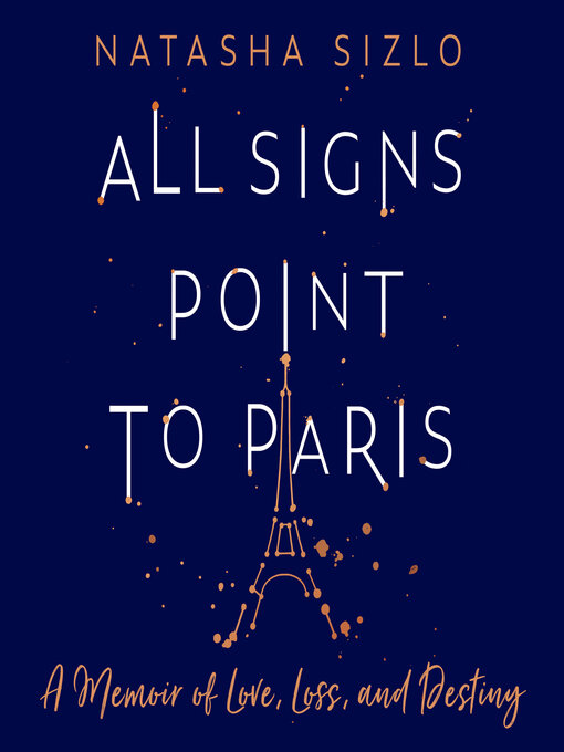 Title details for All Signs Point to Paris by Natasha Sizlo - Wait list